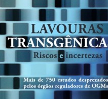 Lançamento Livro Lavouras Transgênicas - Riscos e Incertezas